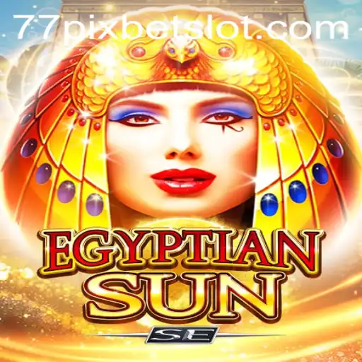 Unearthing the Mysteries of EgyptianSunSE with 77PIXBET